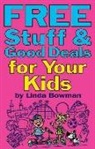 Linda Bowman - Free Stuff & Good Deals for Your Kids