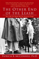 Patricia McConnell, Patricia B McConnell, Patricia B. McConnell, Patricia Phd McConnell - The Other End Of The Leash