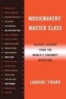 Laurent Tirard - Moviemaker master class