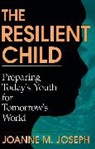 Joanne Joseph, Joanne A. Joseph, Joanne M. Joseph - Resilient Child