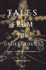 David Wolfe, David W. Wolfe - Tales From the Underground