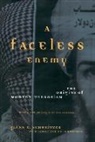 Carol Schweitzer, Carole Dorsch Schweitzer, Glenn Schweitzer, Glenn E Schweitzer, Glenn E. Schweitzer, Glenn E. Schweitzer Schweitzer - Faceless Enemy
