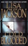 Lisa Jackson - Cold Blooded