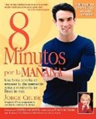 Jorge Cruise, Bill Gottleib - 8 Minutos Por La Manana
