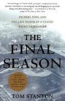 Tom Stanton - The Final Season