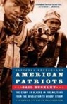 Gail Lumet Buckley, David Halberstam, Tonya Bolden - American Patriots