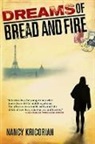 Nancy Kricorian, Kricorian Nancy - Dreams of Bread and Fire