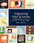 Donna Smallin - Organizing Plain & Simple