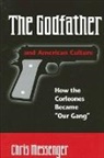 Chris Messenger, Christian K. Messenger - The Godfather and American Culture