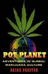 Brian Preston - Pot Planet