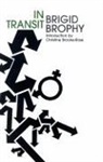 Brigid Brophy - In Transit