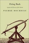 Pierre Bourdieu, Bourdieu Pierre - Firing Back