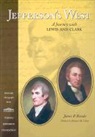 James P. Ronda, Robert M. Utley - Jefferson's West