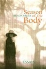 Brenda Miller, Brenda Lynn Miller - Season of the Body: Essays
