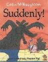 Colin Mcnaughton - Suddenly