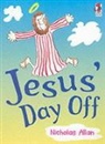 Nicholas Allan - Jesus Day Off