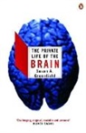 Baroness Susan Greenfield, Susan Greenfield, Susan A. Greenfield - The Private Life of the Brain