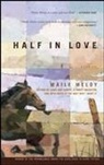 Maile Meloy, Meloy Maile - Half in Love