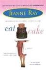 Jeanne Ray - Eat Cake