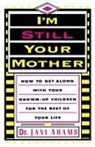 Jane Adams - I'm Still Your Mother