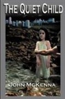 John Mckenna - The Quiet Child