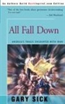 Gary G Sick, Gary G. Sick - All Fall Down