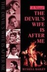 Russell Bailey, Russell Lynn Bailey - Devil's Wife is After Me