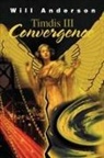 Will Anderson, William Anderson - Convergence
