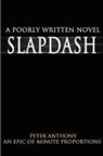 Peter Anthony - Slapdash
