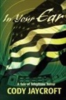 Cody Jaycroft - In Your Ear