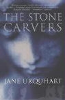 Jane Urquhart - Stone Carvers