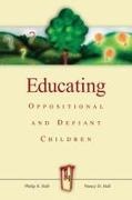Eric N. Franklin, Nancy D Hall, Nancy D. Hall, p hall Hall, Philip S Hall, … - Educating oppositional defiant chil dren