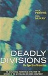 Paul Ferris, Paul Mckay Ferris, Reg McKay, Reg (Author) Mckay, Reg Ferris Mckay - Deadly Divisions