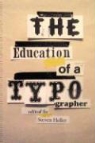 Steven Heller, Steven Heller - Education of a typographer -the-