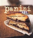 Viana La Place - Panini, Bruschetta, Crostini
