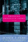Jennie Fields - Crossing Brooklyn Ferry