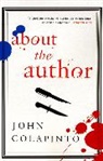 John Colapinto, John Colapinto - About the Author