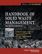 Frank Kreith, George Tchobanoglous, Tchobanoglous George - Handbook of Solid Waste Management