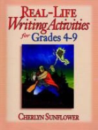 Sunflower, C Sunflower, Cherlyn Sunflower, Sunflower Cherlyn - Real-Life Writing Activities for Grades 4-9