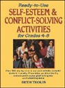 Teolis, B Teolis, Beth Teolis, Teolis Beth - Ready-To-Use Self-Esteem & Conflict Solving Activities for Grades 4-8