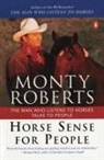 Monty Roberts - Horse Sense for People