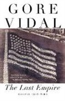Gore Vidal - The Last Empire