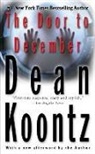 Dean Koontz, Dean R. Koontz - The Door To December