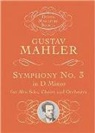 Gustav Mahler, Music Scores - Symphony No. 3 in d Minor for Alto Solo, Choirs and Orchestra