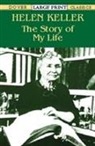 Helen Keller - Story of My Life