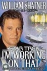 William Shatner, William Walters Shatner, William Walters - I''m Working on That