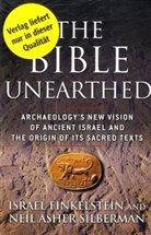 Neil Asher Silberman, Israel Finkelstein, Finkelstein Israel, Neil A. Silberman, Neil Asher Silberman, Silberman Neil Asher - The Bible Unearthed