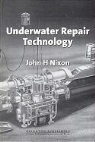 J. Nixon, John H Nixon, John H. Nixon - Underwater Repair Technology