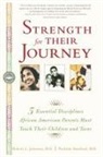 Robert L Johnson, Robert L. Johnson, Robert L. Dr Johnson, Paulette Stanford, Paulette Dr Stanford - Strength for Their Journey