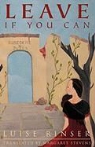 Rinser Luise, Luise Rinser - Leave If You Can